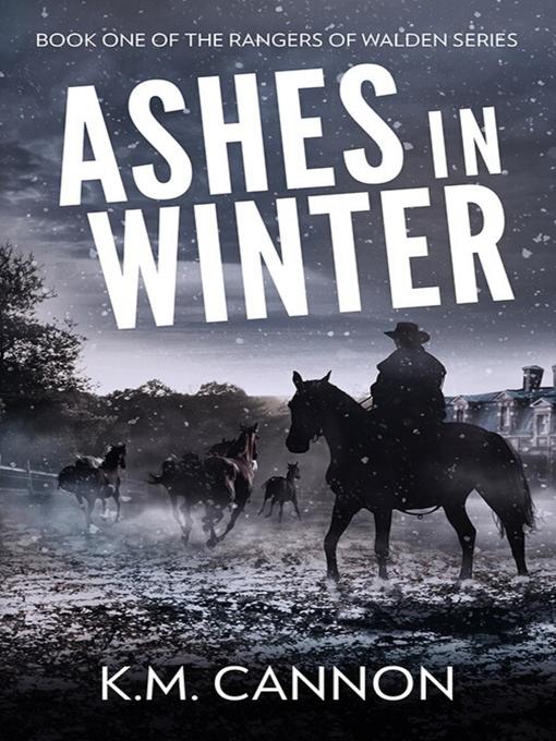 Title details for Ashes in Winter by K.M. Cannon - Wait list